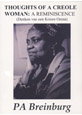../books/Thoughts of a Creole Woman: A Reminiscence by P A Breinburg