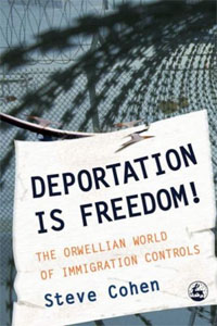 Deportation Is Freedom! - Steve Cohen