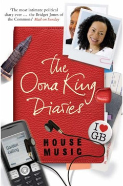 House Music: The Oona King Diaries by Oona King