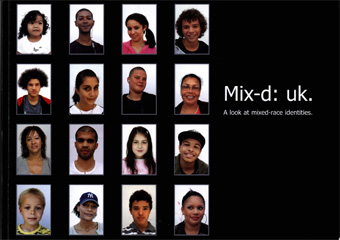 Mix-d: UK. A Look At Mixed-Race Identities by The Multiple Heritage Project