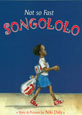 Not So Fast Songololo by Niki Daly