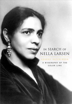 In Search Of Nella Larsen - George Hutchinson